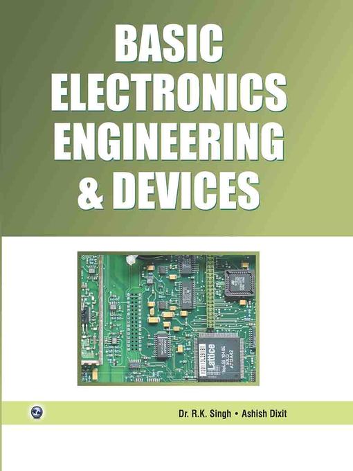 Title details for Basic Electronics Engineering & Devices by R.K. Singh - Available